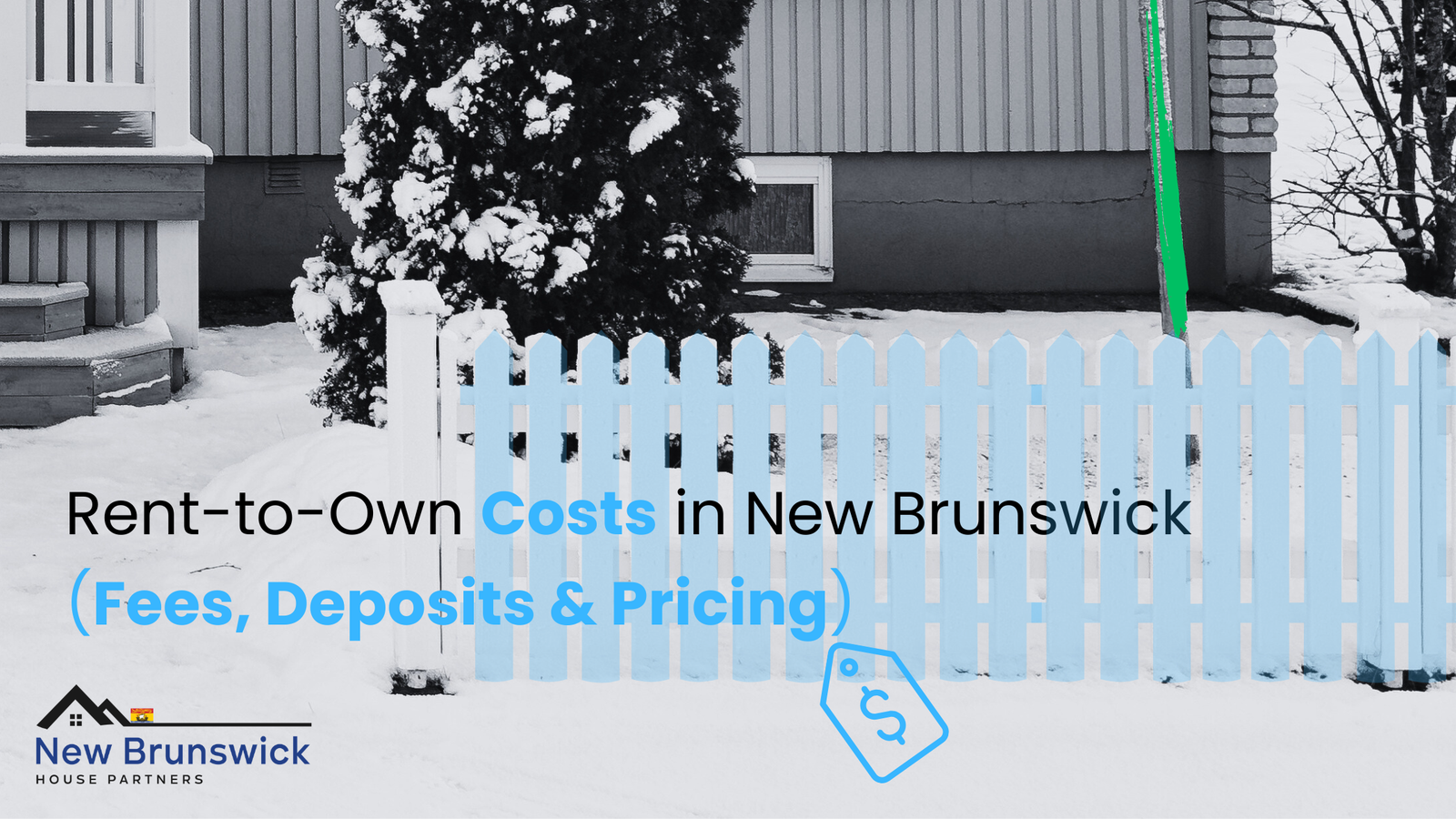 How Much Does Rent to Own Cost in New Brunswick