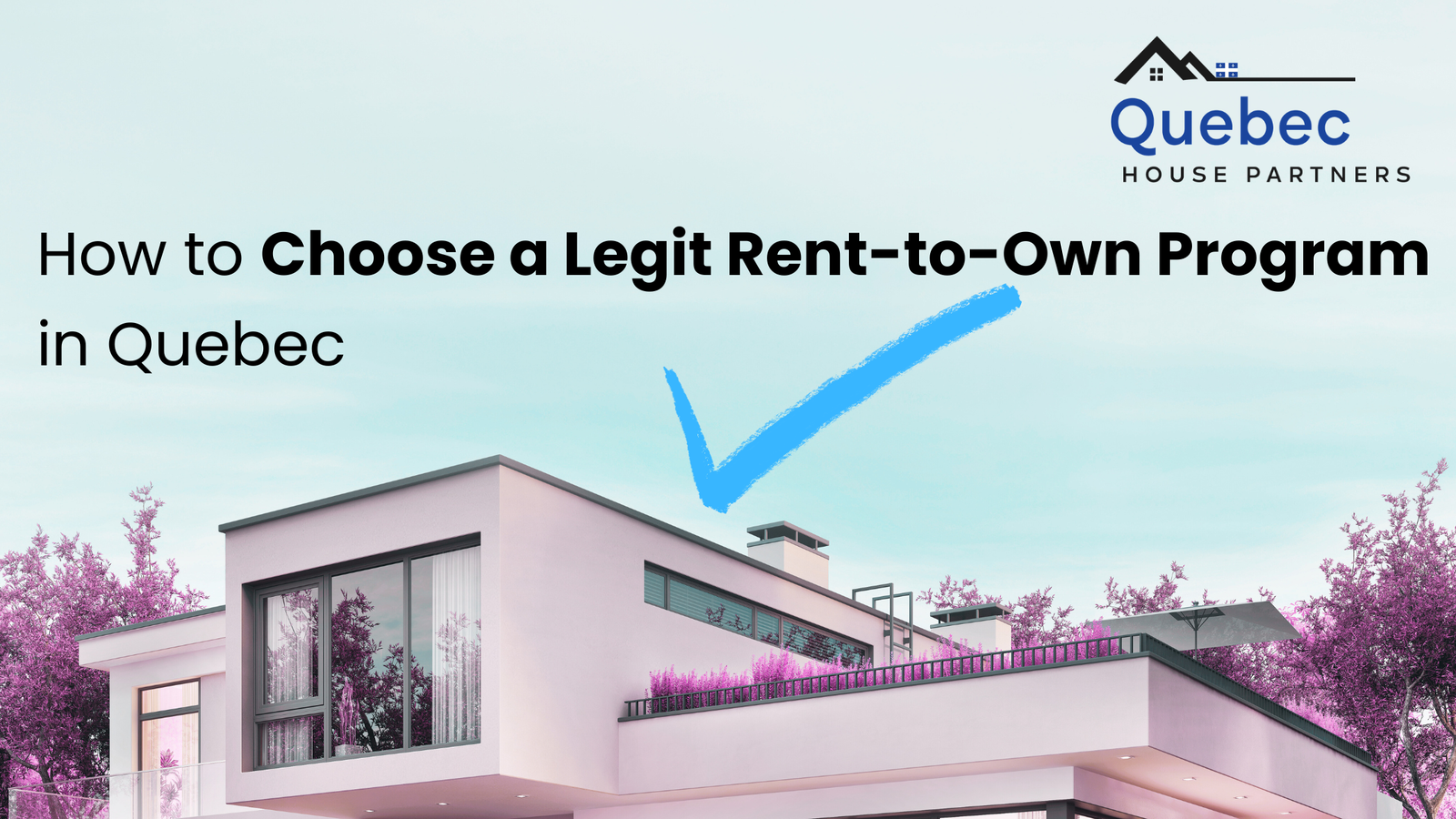 How to Choose a Legit Rent-to-Own Program in Quebec