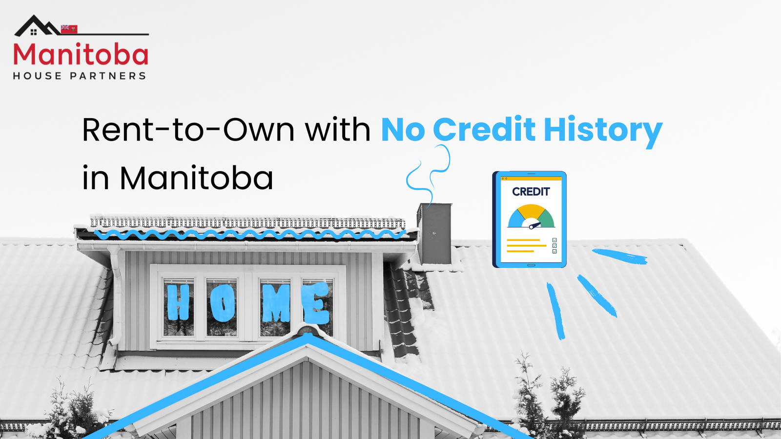 No Credit History Rent to Own Options in Manitoba