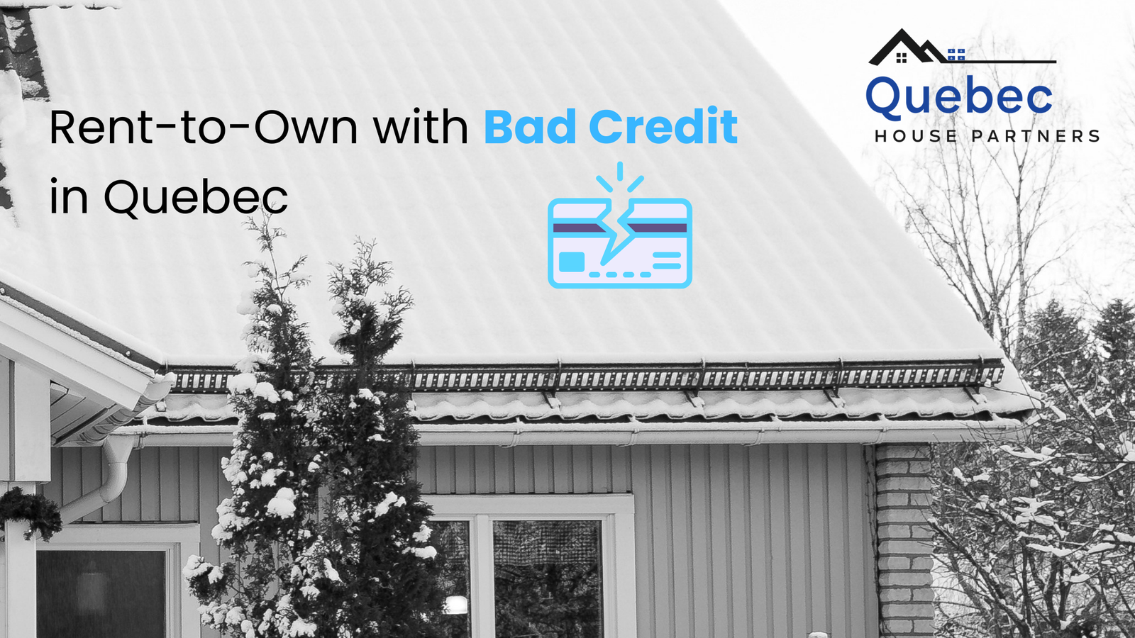 Bad Credit Rent to Own Options in Quebec