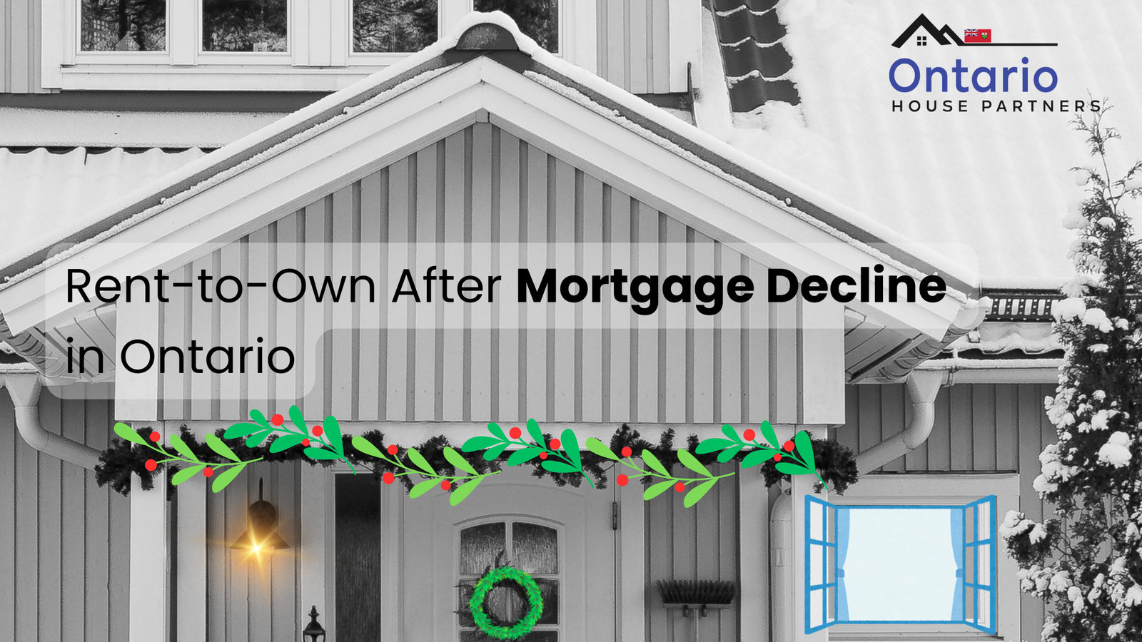 After a Mortgage Decline Rent to Own in Ontario