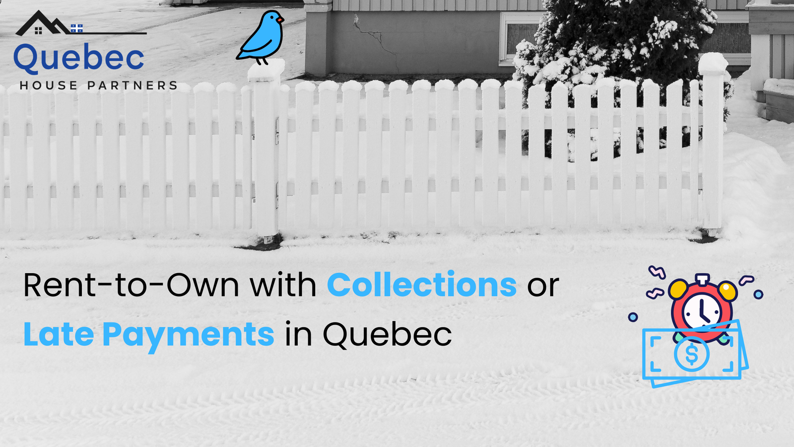 Collections or Late Payments Rent to Own in Quebec