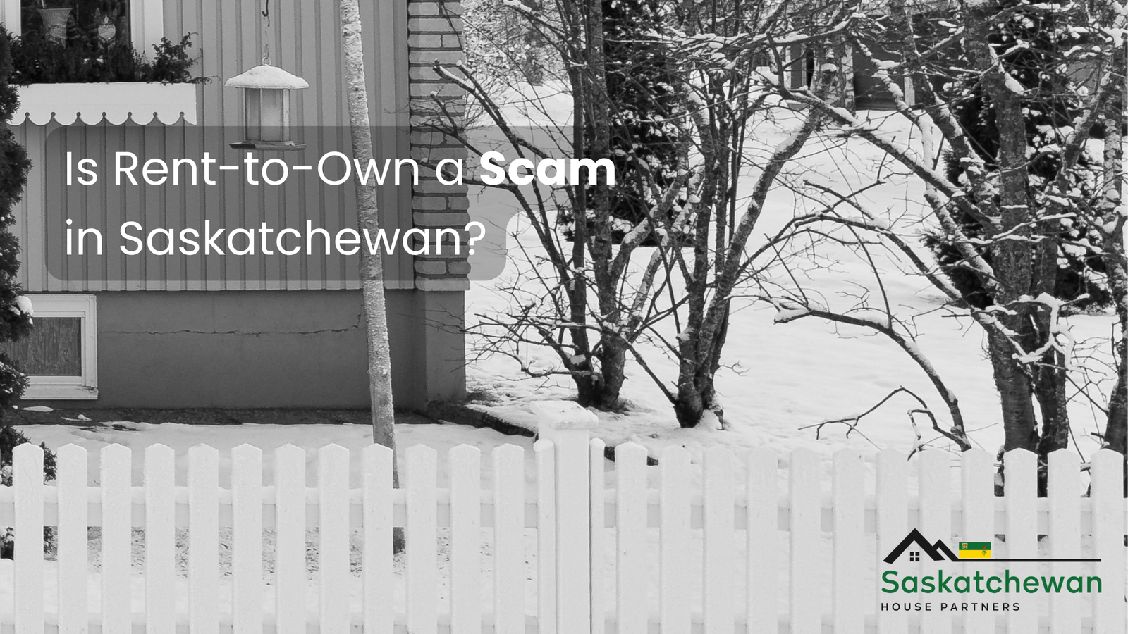 Is Rent-to-Own a Scam in Saskatchewan