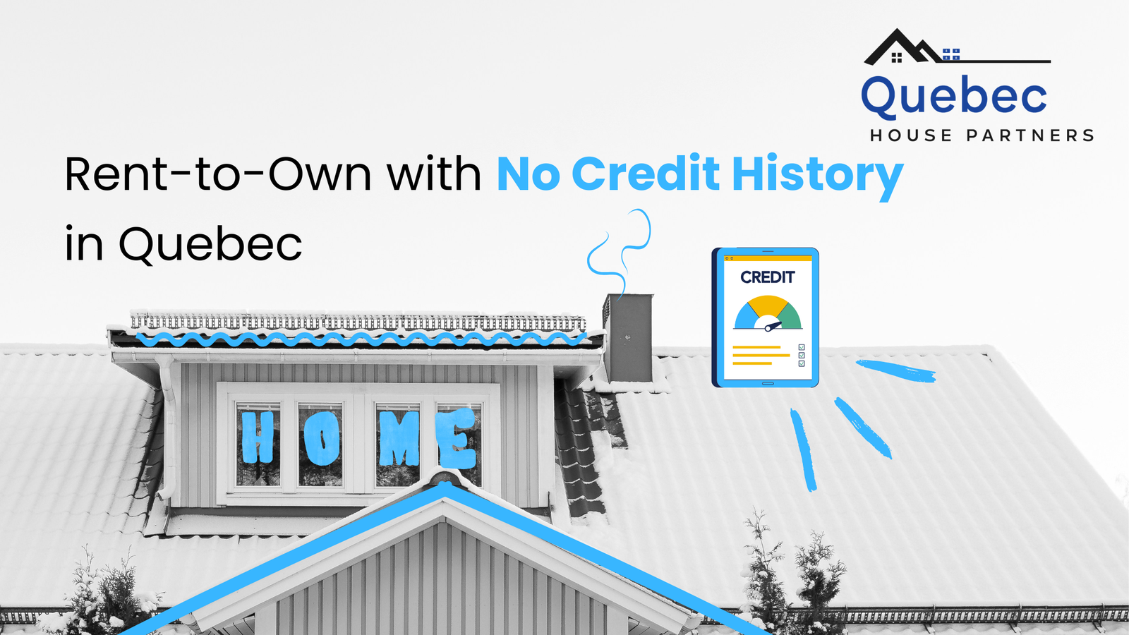No Credit History Rent to Own Options in Quebec