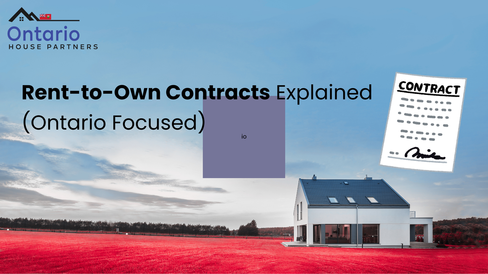 Understanding Rent to Own Contracts in Ontario