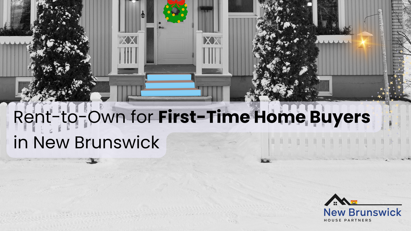 First-Time Home Buyers Rent to Own in New Brunswick