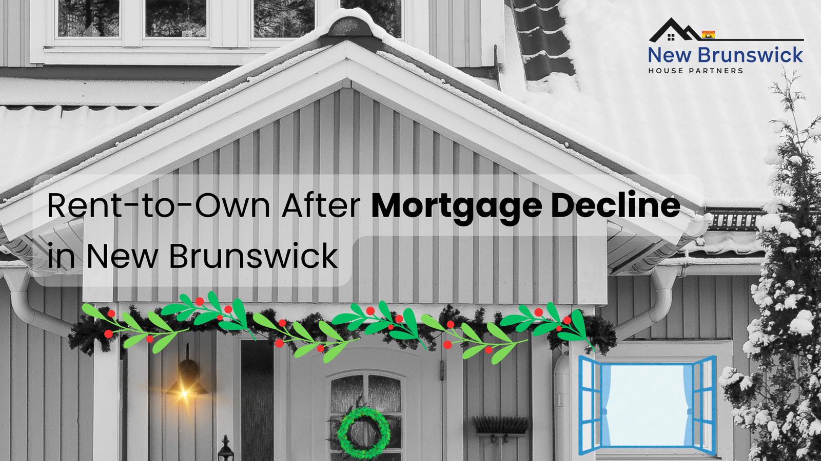 After a Mortgage Decline Rent to Own in New Brunswick