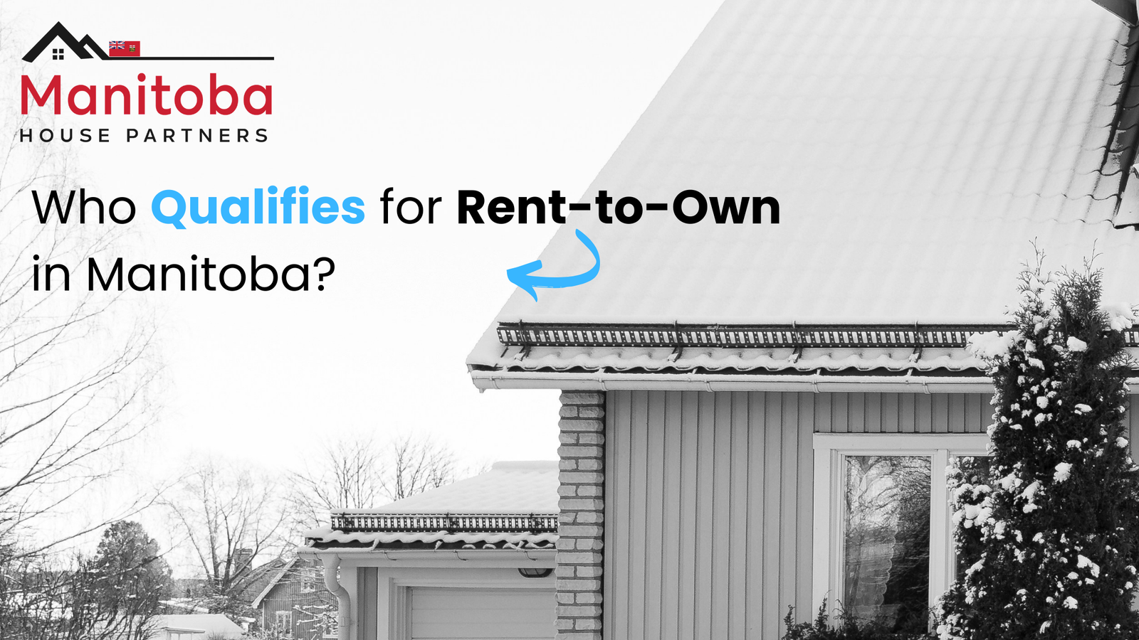 Complete Rent to Own Qualifications in Manitoba
