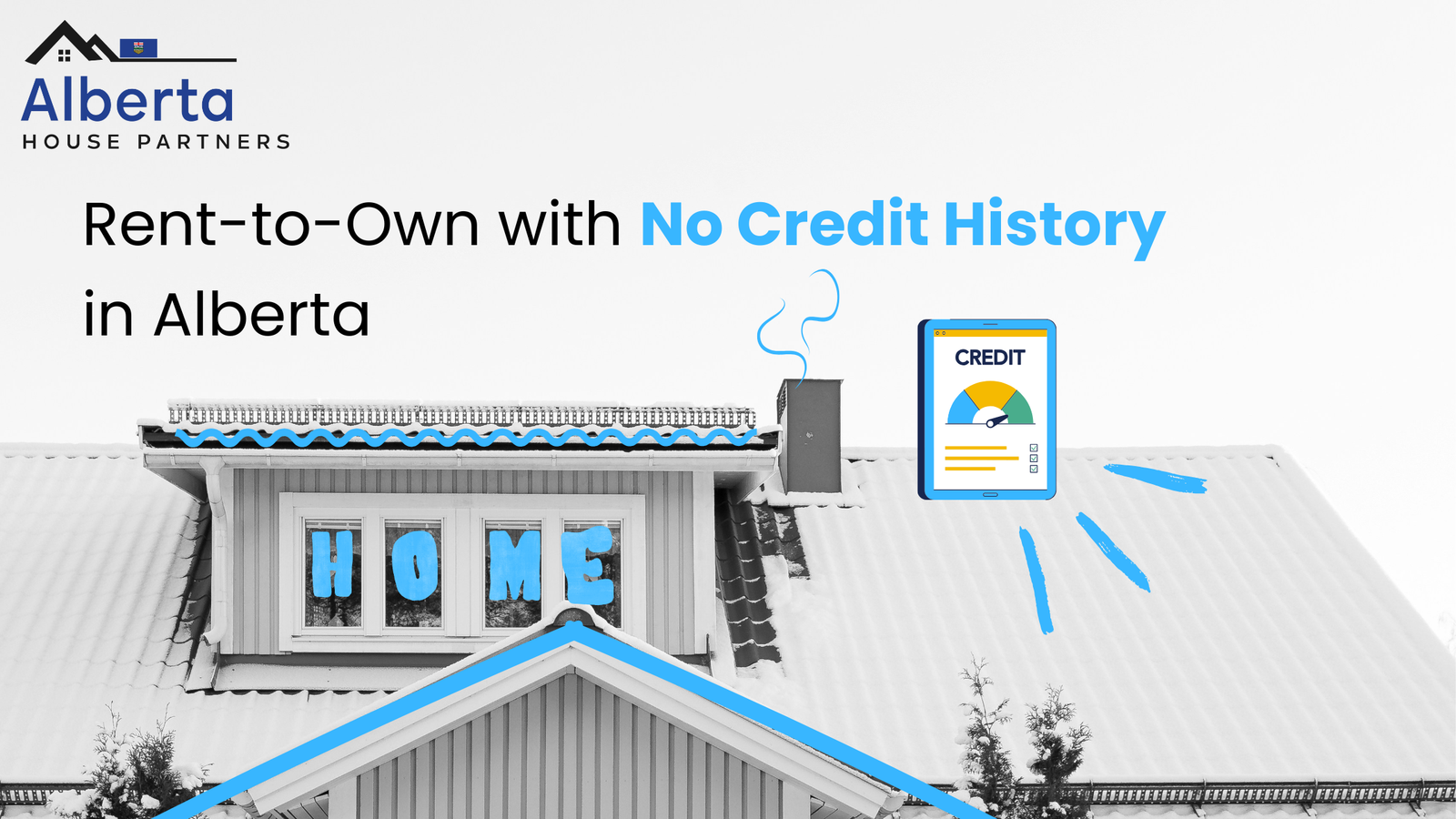 No Credit History Rent to Own Options in Alberta