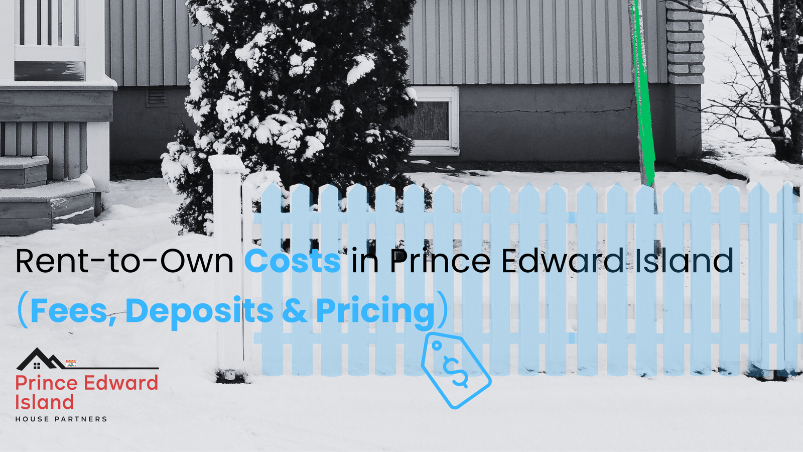 How Much Does Rent to Own Cost in Prince Edward Island
