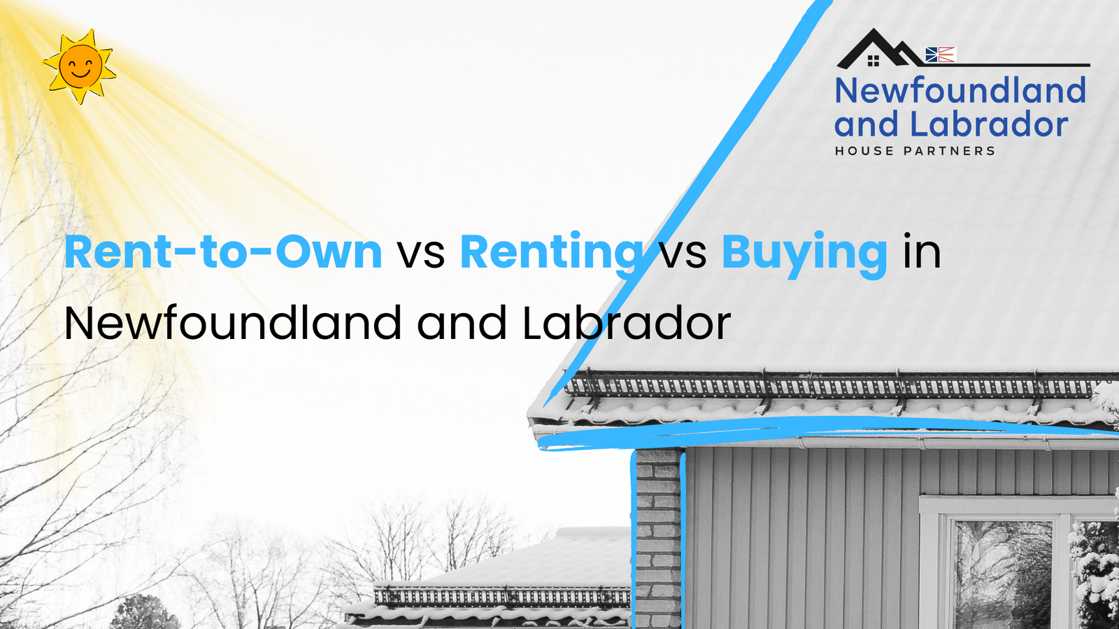 Renting vs Buying vs Rent to Own in Newfoundland