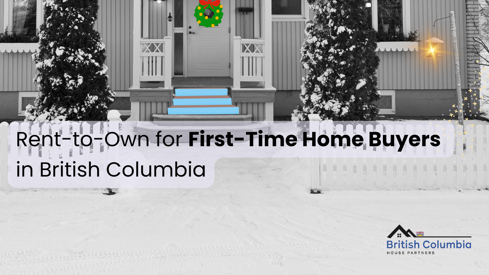 First-Time Home Buyers Rent to Own in British Columbia
