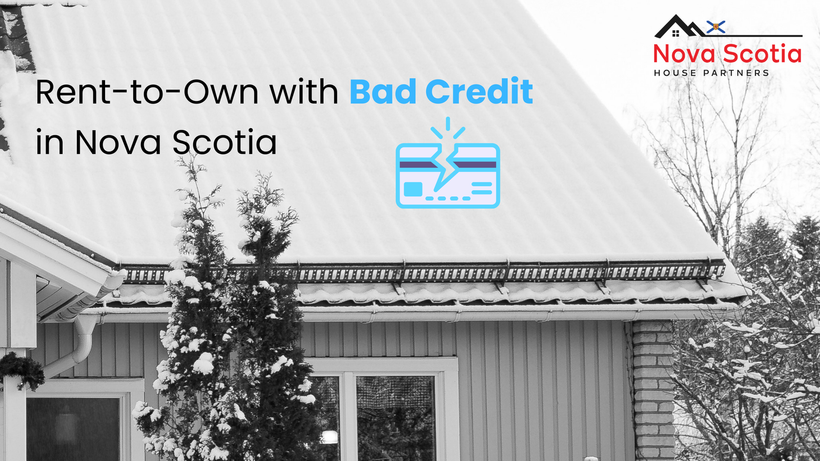 Bad Credit Rent to Own Options in Nova Scotia