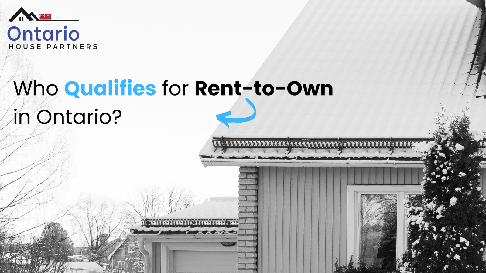 Complete Rent to Own Qualifications in Ontario