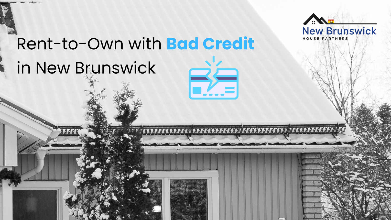 Bad Credit Rent to Own Options in New Brunswick